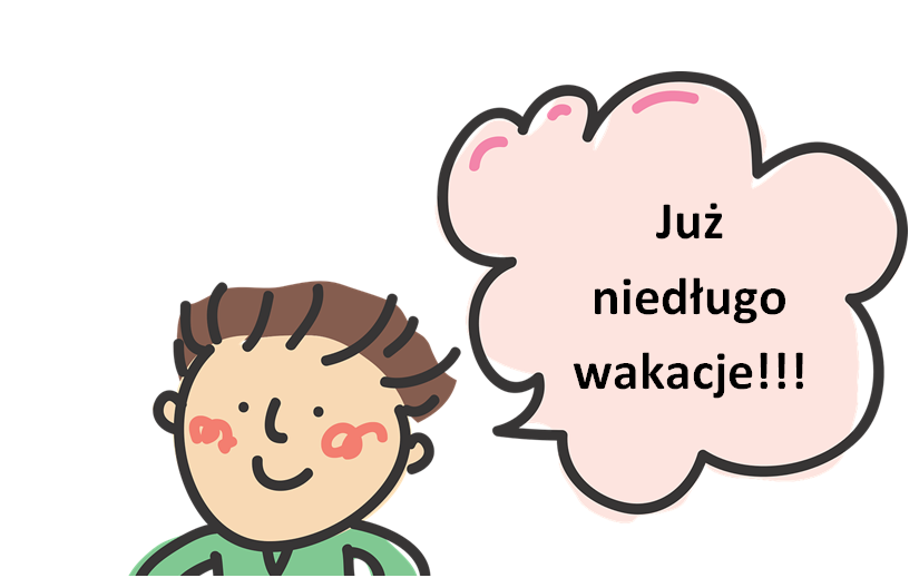 Już niedługo wakacje!